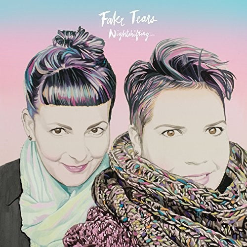the album cover for Fake Tears - Nightshifting