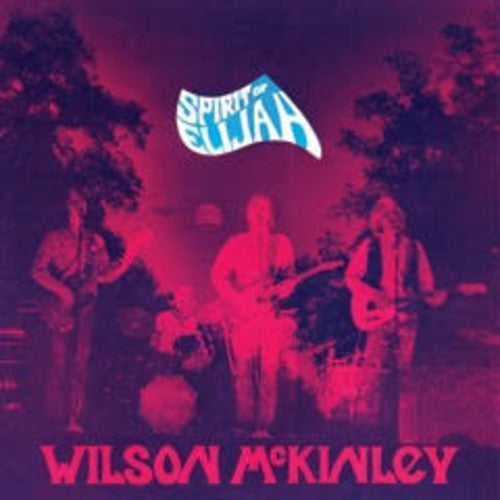 the album cover for Wilson McKinley - Spirit Of Elijah [Limited Edition] [Reissue]