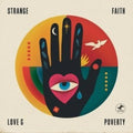 the album cover for Strange Faith - Love and Poverty