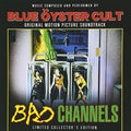 the album cover for Blue Oyster Cult - Bad Channels (Original Soundtrack)