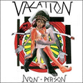 the album cover for Vacation - Non-Person [Vinyl]