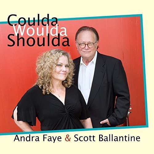 the album cover for Andra Faye & Ballantine,Scott - Coulda Woulda Shoulda [Digipak]