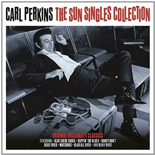 the album cover for Carl Perkins - Sun Singles Collection