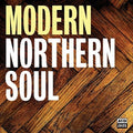 the album cover for Modern Northern Soul / Various - Modern Northern Soul / Various (Uk)