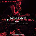 the album cover for Carlos Vives - Mas + Corazon Profundo Tour: En Vivo Desde La Bahia De Santa Marta [CD /DVD]