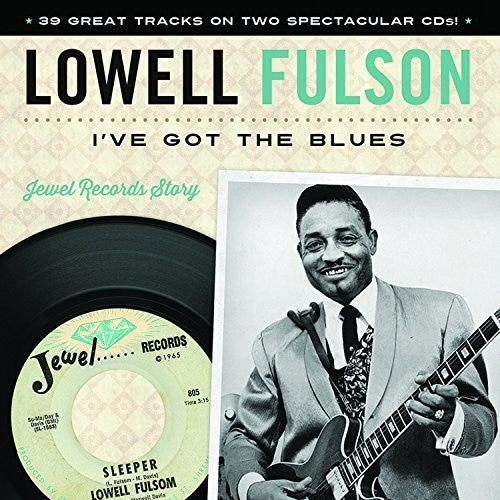 the album cover for Lowell Fulson - I've Got the Blues