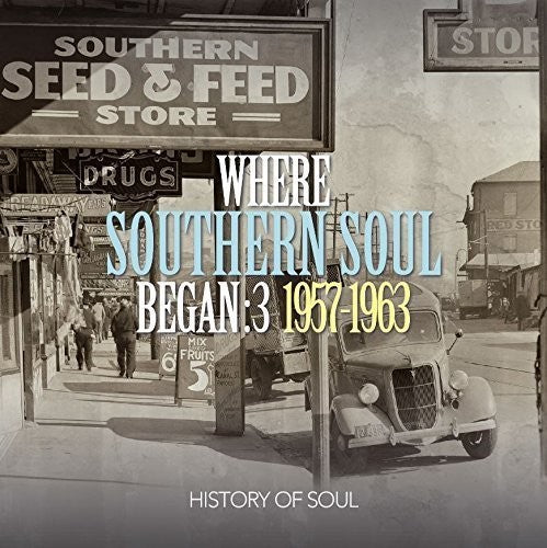 the album cover for Where Southern Soul Began 3 / Various - Where Southern Soul Began 3 / Various