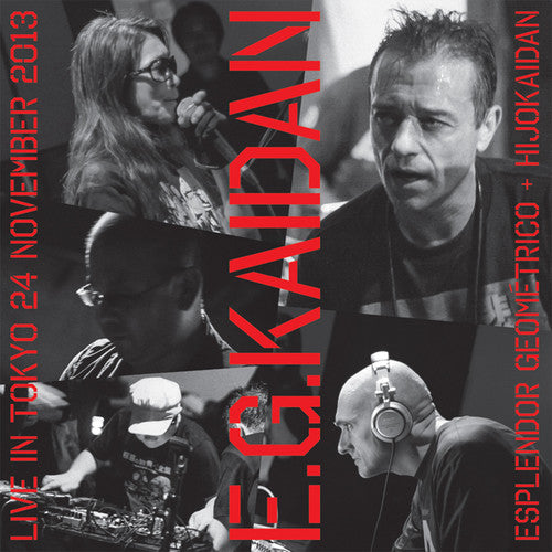 the album cover for Esplendor Geometrico + Hijokaidan - E.G.Kaidan
