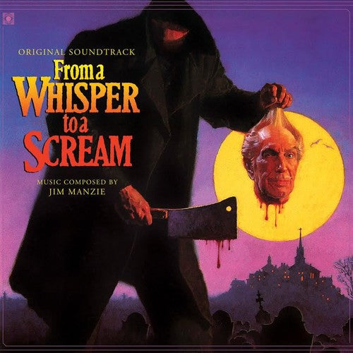 the album cover for Jim Manzie - From a Whisper to a Scream (Original Soundtrack)
