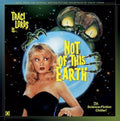 the album cover for Chuck Cirino - Not Of This Earth / O.S.T. [Clear Vinyl] (Gate) (Ylw)