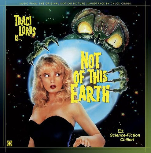 the album cover for Chuck Cirino - Not Of This Earth / O.S.T. [Clear Vinyl] (Gate) (Ylw)