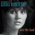 the album cover for Linda Ronstadt - Just One Look: Classic Linda Ronstadt