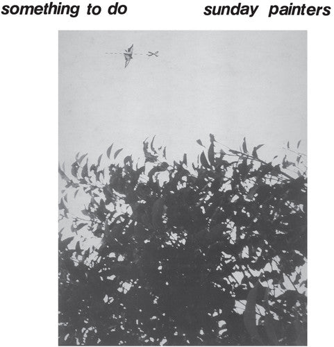 the album cover for Sunday Painters - Something To Do [Vinyl]