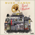 the album cover for Buzz Cason - Record Machine