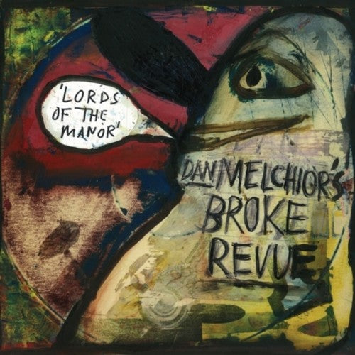 the album cover for Dan Melchior / Broke Revue - Lords of the Manor