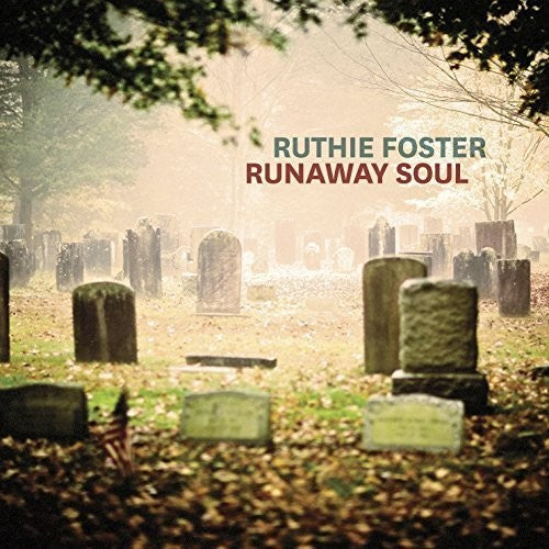 the album cover for Ruthie Foster - Runaway Soul [Reissue]