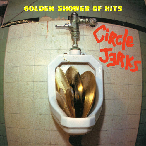 the album cover for Circle Jerks - Golden Shower Of Hits