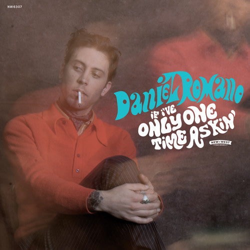 the album cover for Daniel Romano - If I've Only One Time Askin'