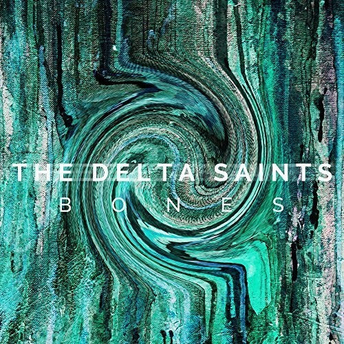 the album cover for The Delta Saints - Bones