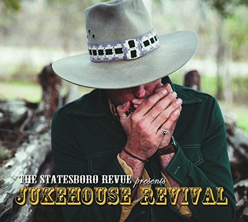 the album cover for Statesboro Revue - Jukehouse Revival