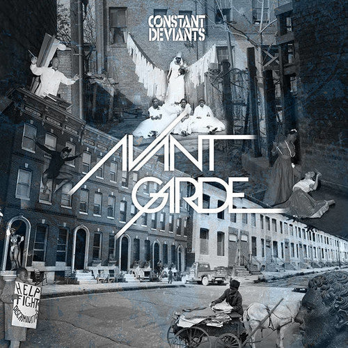 the album cover for Constant Deviants - Avant Garde