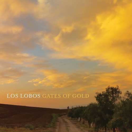 the album cover for Los Lobos - Gates Of Gold [Vinyl]