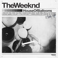 the album cover for The Weeknd - House Of Balloons [LP]