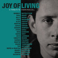 the album cover for Ewan Maccoll - Joy Of Living: A Tribute To Ewan Maccoll / Various