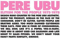 the album cover for Pere Ubu - Elitism For The People 1975-1978 (Box)