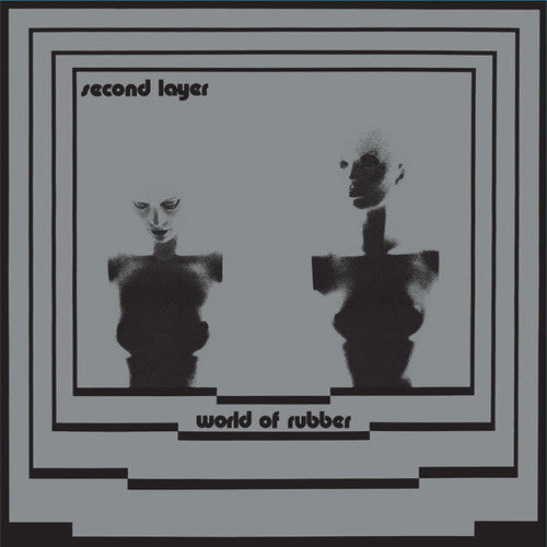 the album cover for Second Layer - World of Rubber