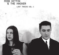 the album cover for Miss Kitten / Hacker - Lost Tracks 1