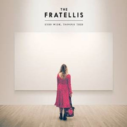 the album cover for The Fratellis - Eyes Wide, Tongue Tied