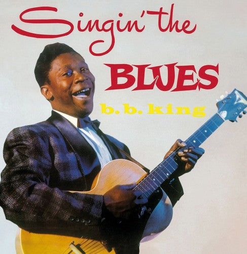 the album cover for B.B. King - Singin The Blues (Uk)