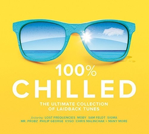 the album cover for 100 Percent Chilled / Various Uk - 100 Percent Chilled / Various (Uk)