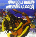 the album cover for Quando Le Donne Avevano La Coda / O.S.T. - Quando Le Donne Avevano la Coda (When Women Had Tails) (Original Soundtrack)