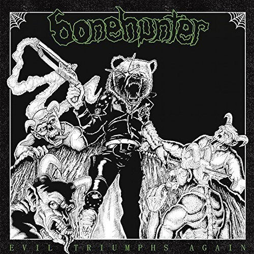 the album cover for Bonehunter - Evil Triumphs Again