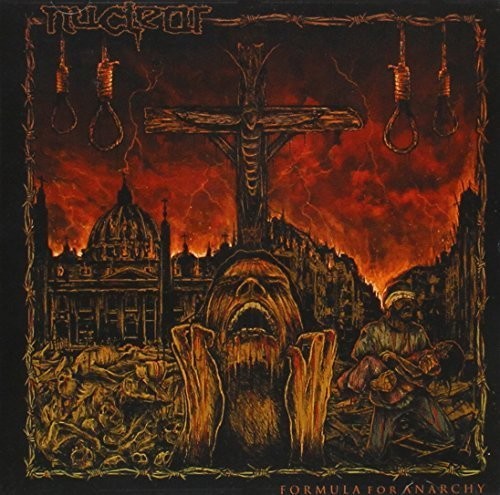 the album cover for Nuclear - Formula for Anarchy