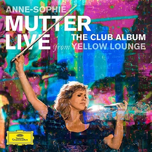 the album cover for Anne Mutter -Sophie - Club Album: Live from Yellow Lounge