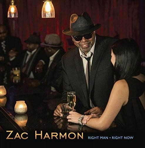 the album cover for Zac Harmon - Right Man Right Now