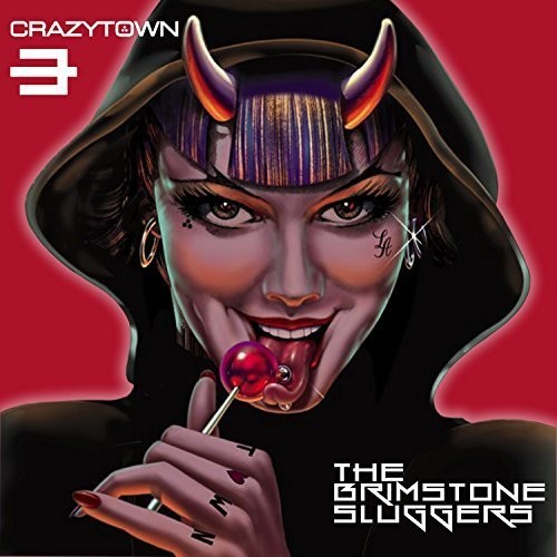 the album cover for Crazy Town - Brimstone Sluggers