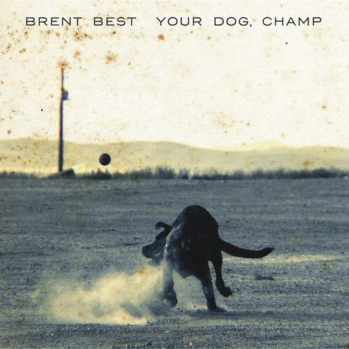 the album cover for Brent Best - Your Dog Champ