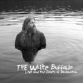 the album cover for The White Buffalo - Love and The Death Of Damnation