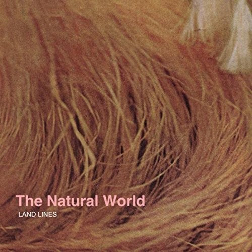 the album cover for Land Lines - Natural World [Download Included]