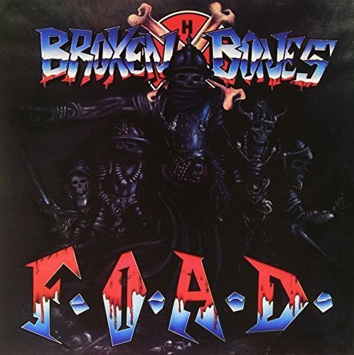 the album cover for Broken Bones - F.O.A.D.