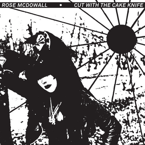 the album cover for Rose Mcdowall - Cut with the Cake Knife