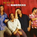 the album cover for The Mavericks - Best Of The Mavericks [Import]