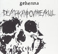 the album cover for Infamous Gehenna - Deathkamp Ov the Skull + Funeral Embrace