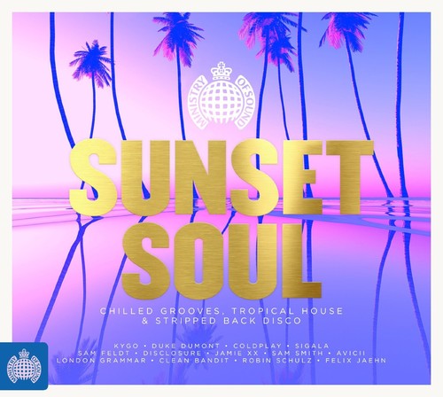 the album cover for Ministry Of Sound: Sunset Soul / Various (Uk) - Ministry Of Sound: Sunset Soul / Various (Uk)