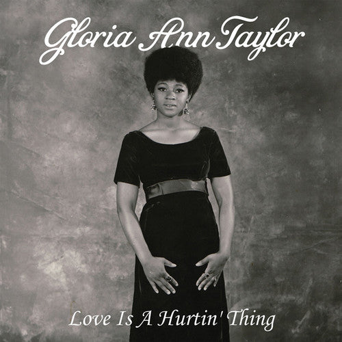 the album cover for Gloria Ann Taylor - Love Is a Hurtin' Thing