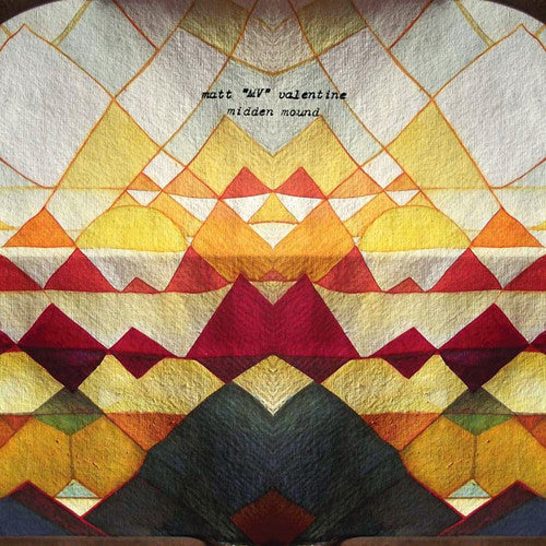 the album cover for Matt Valentine Mv - Midden Mound